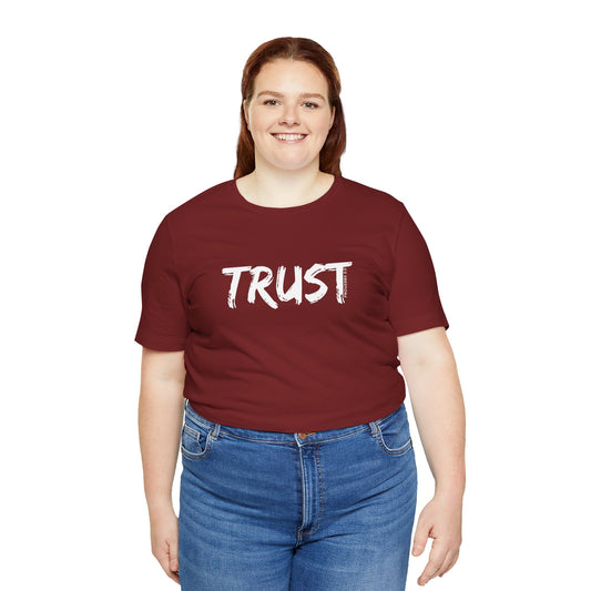 Trust Women's T-shirt