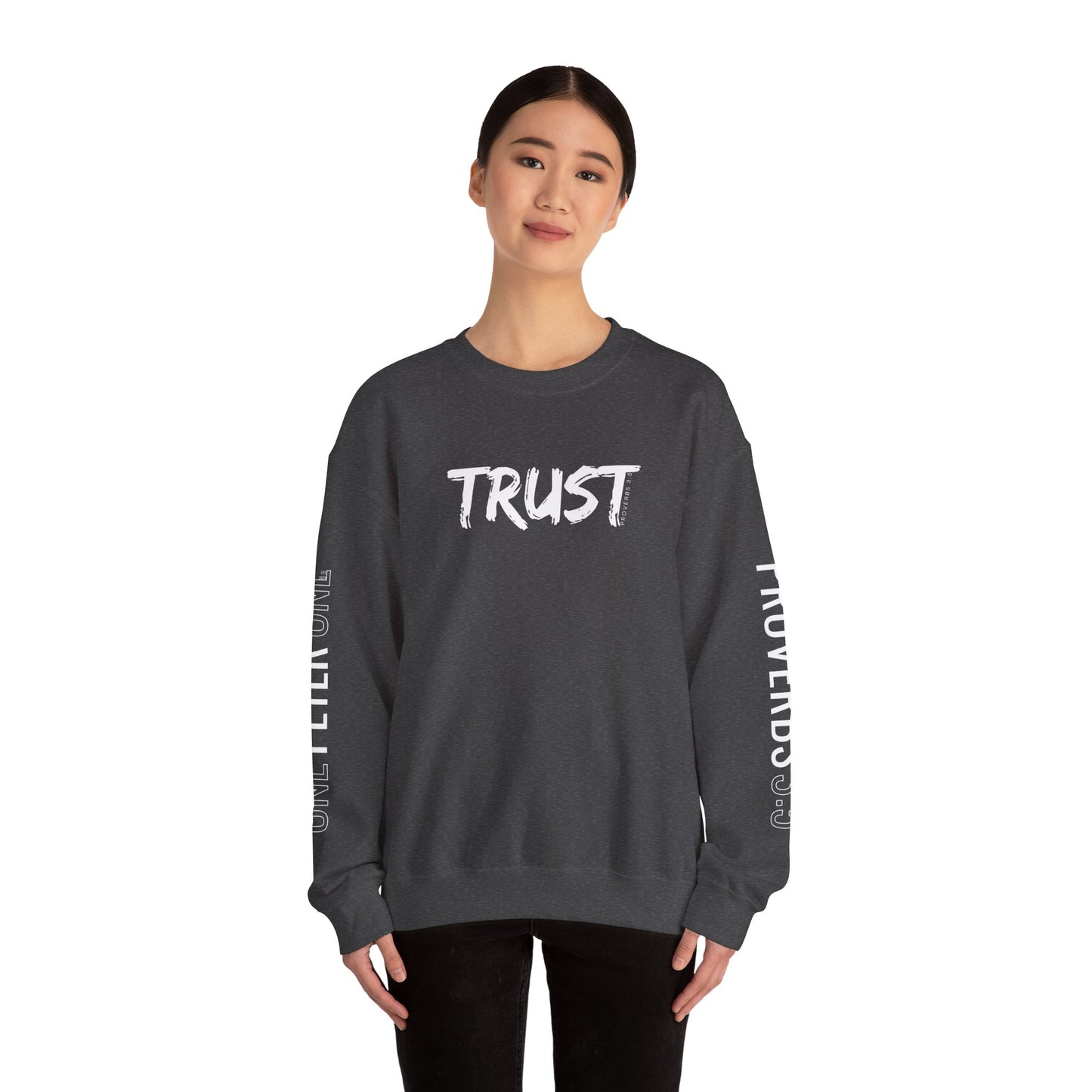 Trust Crewneck Sweatshirt